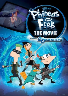 Phineas and Ferb the Movie: Across the 2nd Dimension