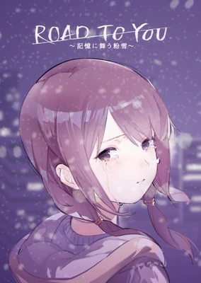 Road to You: Kioku ni Mau Konayuki